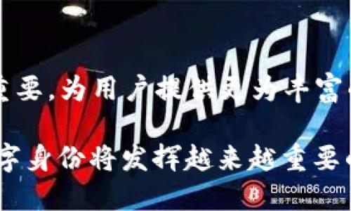    NEAR钱包地址是用户名吗？深入探讨NEAR平台的身份模型  / 

 guanjianci  NEAR钱包地址, NEAR用户名, NEAR区块链, 数字身份  /guanjianci 

随着区块链技术的迅速发展，数字身份的概念日益成为一个热点话题。在诸如NEAR等去中心化平台上，用户如何识别以及他们的身份表现形式便变得尤为重要。NEAR钱包地址是否可以看作是用户名？本文将对此进行全面的探讨，并为您解答若干相关问题。

### 什么是NEAR钱包地址？

NEAR钱包地址是用户在NEAR区块链上的唯一标识符。不同于传统的用户名或电子邮件地址，NEAR钱包地址通常由一串字符组成，类似于