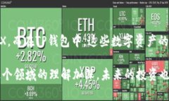TP钱包TRX怎么来是一个非常热门的话题，尤其是当