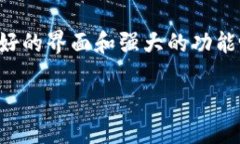 探索TP钱包：如何委托买币？随着数字货币的飞速