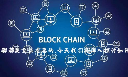 生成以太坊钱包的过程其实并不复杂，但为了确保安全和有效，理解每一个步骤都是至关重要的。今天我们将深入探讨如何使用PHP来生成以太坊钱包，并为大家提供一些有趣的背景信息和实用建议。

如何使用PHP生成安全的以太坊钱包